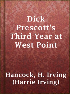 cover image of Dick Prescott's Third Year at West Point